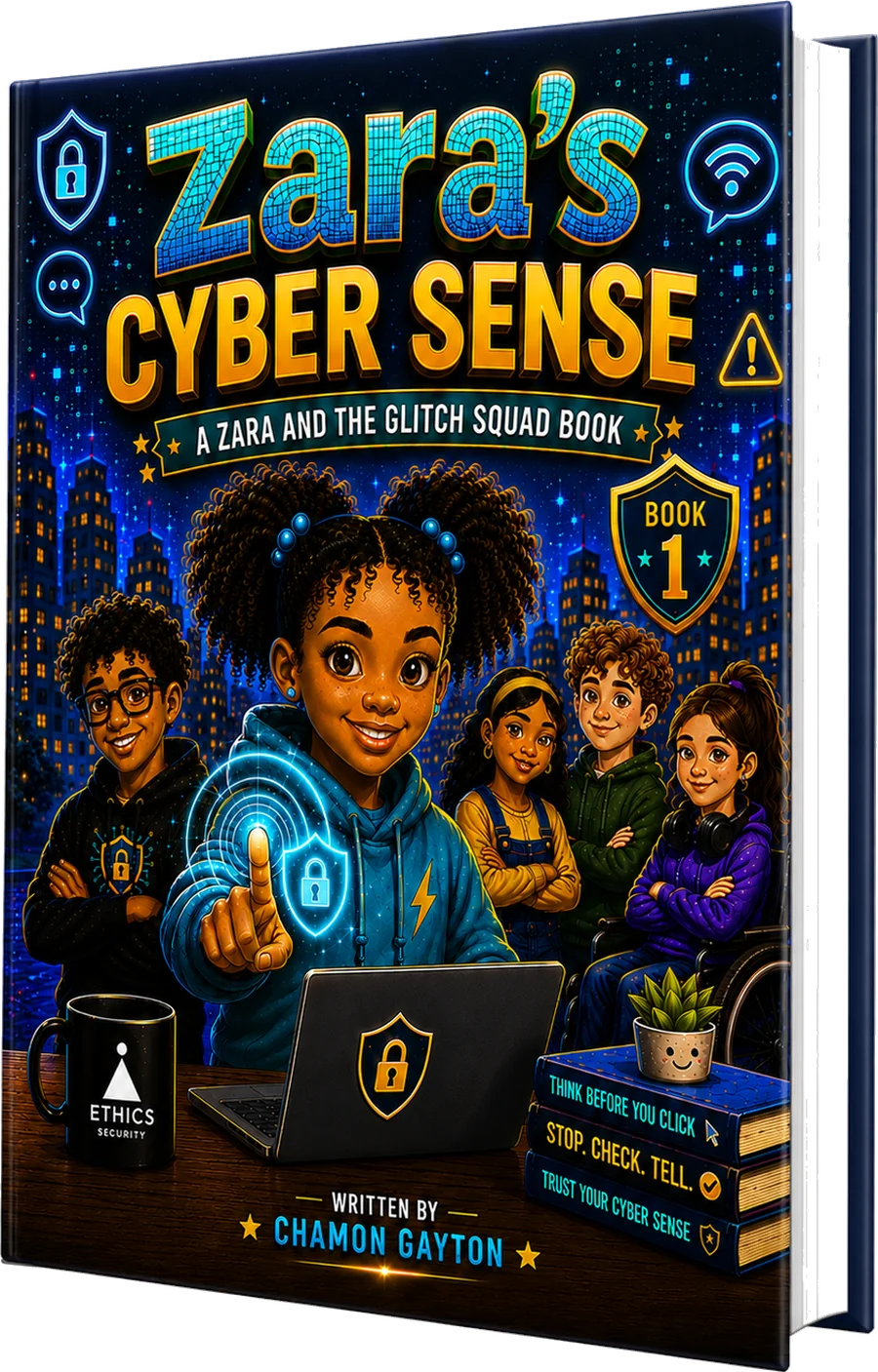 Zara's Cyber Sense: A Zara and the Glitch Squad Book, Book 1, by Chamon Gayton