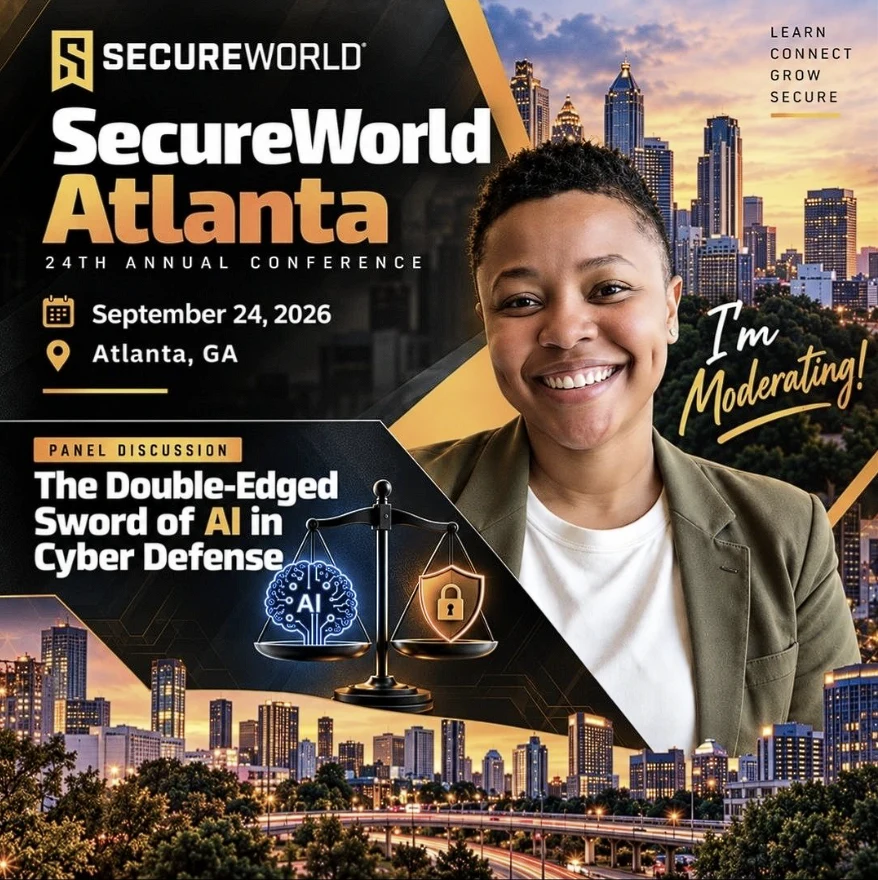 SecureWorld Atlanta 2026 — moderating “The Double-Edged Sword of AI in Cyber Defense”